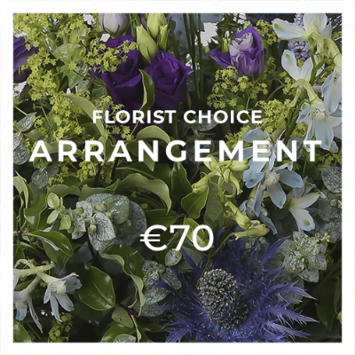 Florist Choice Arrangement €70